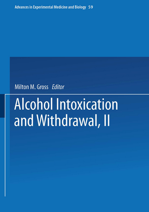 Alcohol Intoxication and Withdrawal - 