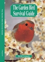 The Garden Bird Survival Guide - David Cromack