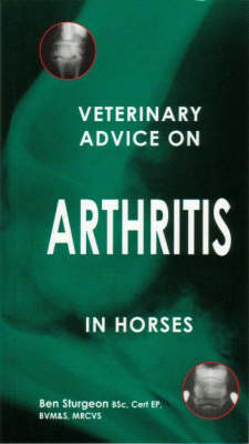 Veterinary Advice on Arthritis in Horses - Ben Sturgeon