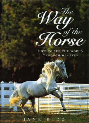 The Way of the Horse - Jane Kidd