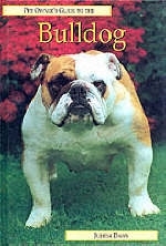 The Pet Owner's Guide to the Bulldog - Judith Daws