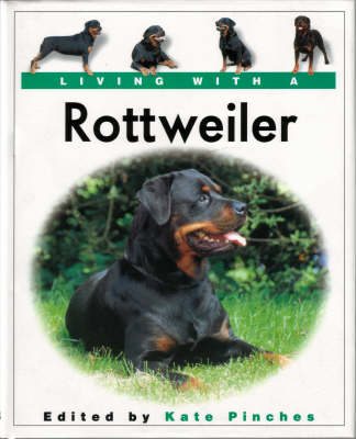 Living with a Rottweiler - 