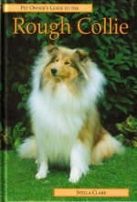 Pet Owner's Guide to the Rough Collie - Stella Clark