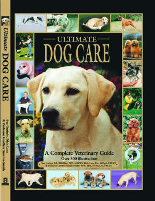 Ultimate Dog Care - Dick Lane, Sue Guthrie