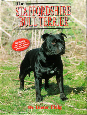 The Staffordshire Bull Terrier - Dieter Fleig