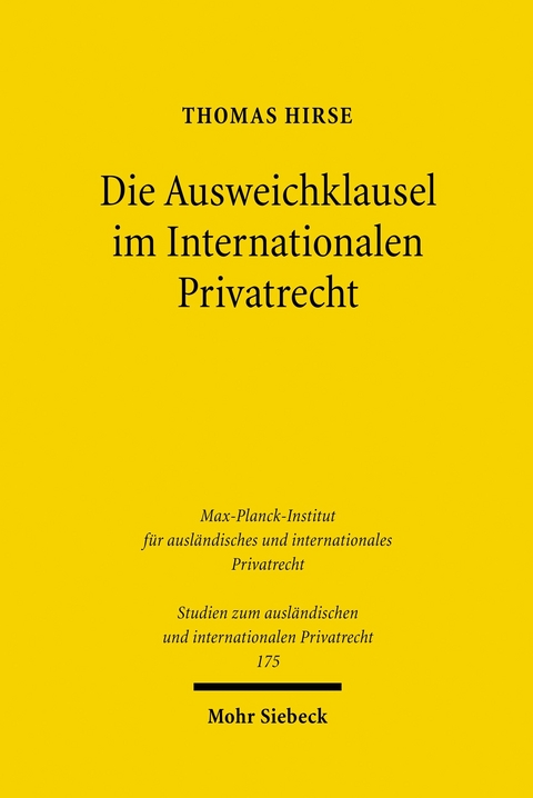 Die Ausweichklausel im Internationalen Privatrecht -  Thomas Hirse