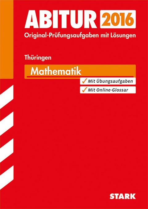 Abiturprüfung Thüringen - Mathematik - Irmhild Kantel, Hubert Langlotz, Wilfried Zappe, Norbert Köhler