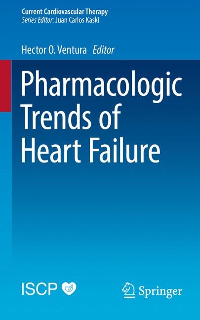 Pharmacologic Trends of Heart Failure - 