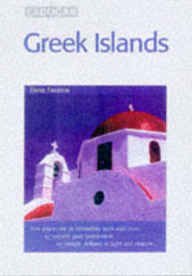 Greek Islands - Dana Facaros