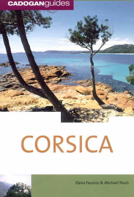Corsica - Dana Facaros, Michael Pauls