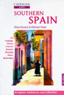 Southern Spain - Dana Facaros, Michael Pauls, Jeremy Wayne