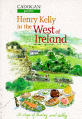 Henry Kelly's West of Ireland - Henry Kelly