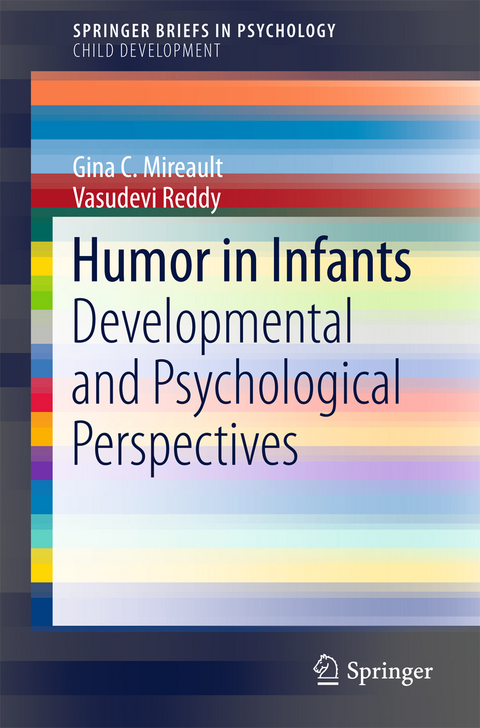 Humor in Infants - Gina C. Mireault, Vasudevi Reddy