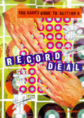 The Band's Guide To Getting A Record Deal - Will Ashurst