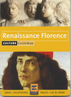 Renaissance Florence Culture Guidemap -  Z Guides