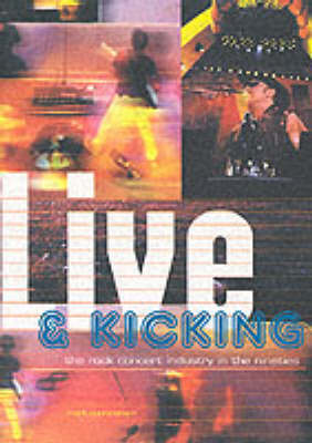 Live and Kicking - Mark Cunningham, Andy Wood