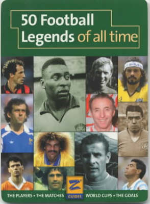 50 Football Legends of All Time