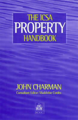 The Icsa Property Handbook - John Charman