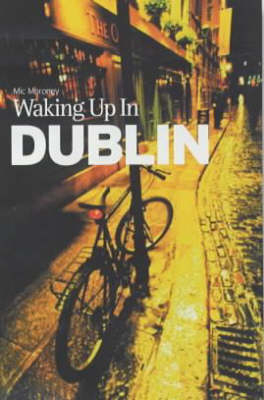 Waking Up in Dublin - Mic Moroney