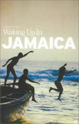 Waking Up in Jamaica - Stephen Foehr