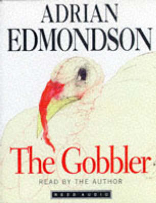 The Gobbler, The - Adrian Edmondson