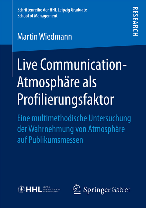 Live Communication-Atmosphäre als Profilierungsfaktor -  Martin Wiedmann