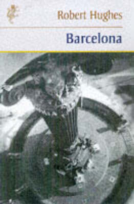 Barcelona - Robert Hughes