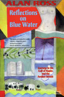 Reflections On Blue Water - Alan Ross