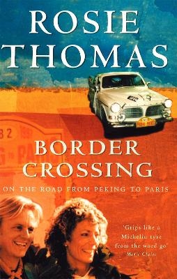 Border Crossing - Rosie Thomas