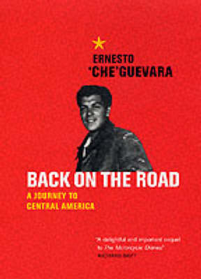 Back on the Road - Che Guevara