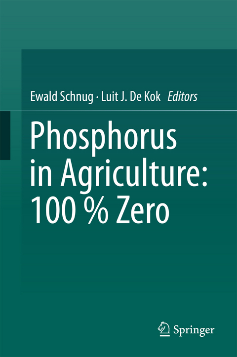 Phosphorus in Agriculture: 100 % Zero - 