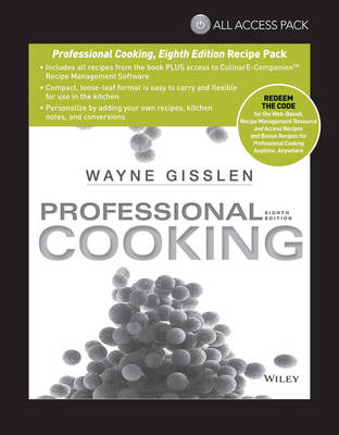 All Access Pack Recipes to Accompany Professional Cooking, Eighth Edition - Wayne Gisslen