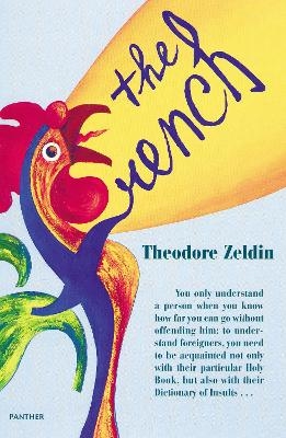 The French - Theodore Zeldin