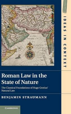 Roman Law in the State of Nature - Benjamin Straumann