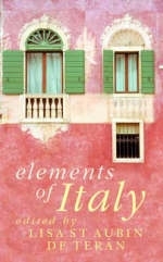 Elements Of Italy - Lisa St. Aubin De Teran