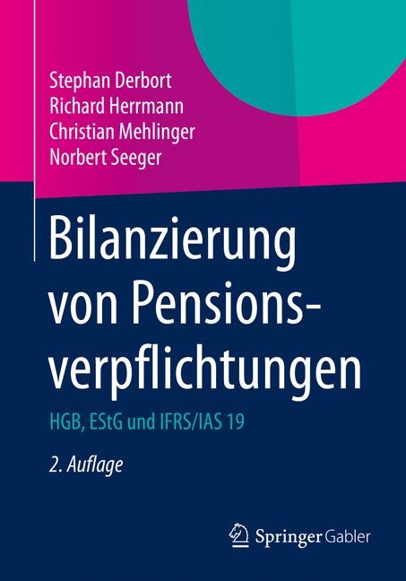 Bilanzierung von Pensionsverpflichtungen - Stephan Derbort, Richard Herrmann, Christian Mehlinger, Norbert Seeger