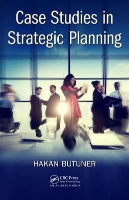 Case Studies in Strategic Planning -  Hakan (IMECO Industrial Management & Istanbul Engineering  Turkey) Butuner