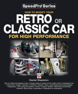 How to Modify Your Retro or Classic Car for High Performance -  Daniel Stapleton