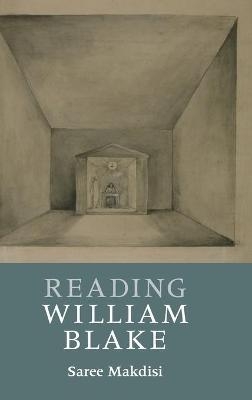 Reading William Blake - Saree Makdisi