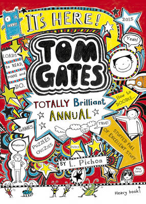 Brilliant World of Tom Gates Annual -  Liz Pichon