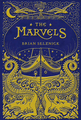 Marvels -  Brian Selznick