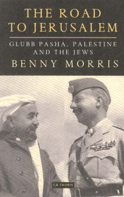 The Road to Jerusalem - Benny Morris