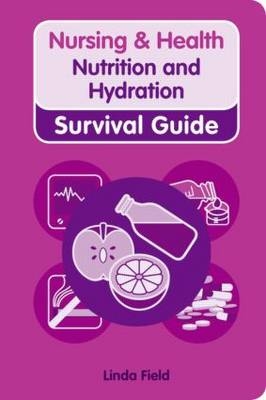 Nutrition and Hydration -  Linda Field