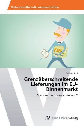 GrenzÃ¼berschreitende Lieferungen im EU-Binnenmarkt - Thomas Juhl