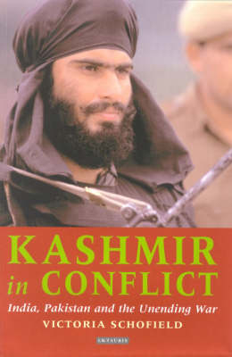 Kashmir in Conflict - Victoria Schofield