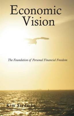 Economic Vision -  Kim Stedman