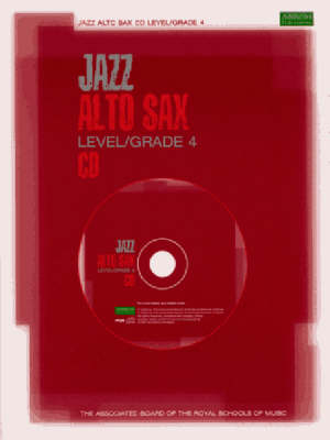 Jazz Alto Sax CD Level/Grade 4 - 