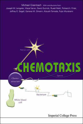 Chemotaxis - Michael Eisenbach, A Tamada, G M Omann, J E Segall, R A Firtel