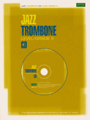 Jazz Trombone CD Level/Grade 5 - 