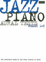 Jazz Piano Aural Tests, Grades 1-3